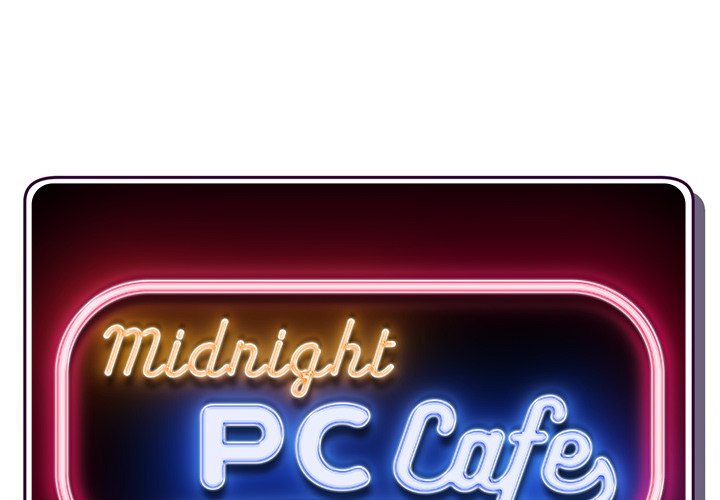 Midnight PC Cafe Chapter 10 image 1
