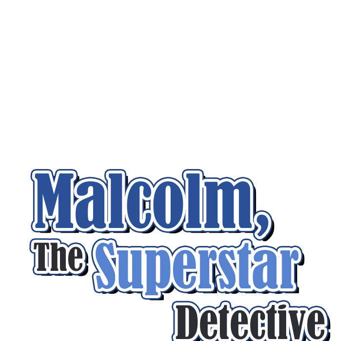 Malcolm, The Superstar Detective Chapter 2 image 12