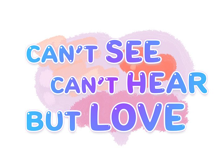 Can’t See Can’t Hear But Love Chapter 21 image 0