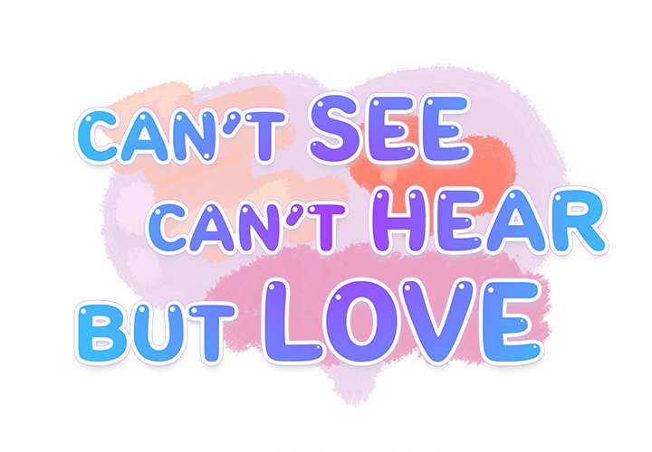 Can’t See Can’t Hear But Love Chapter 23 image 0