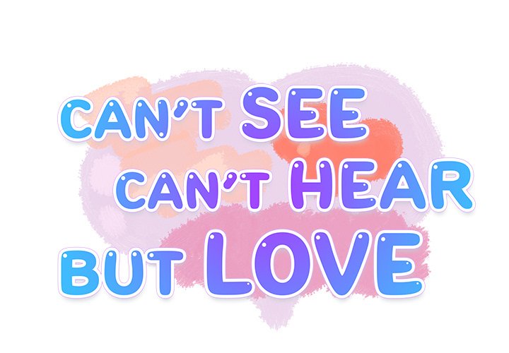 Can’t See Can’t Hear But Love Chapter 24 image 0