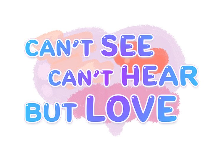 Can’t See Can’t Hear But Love Chapter 25 image 0