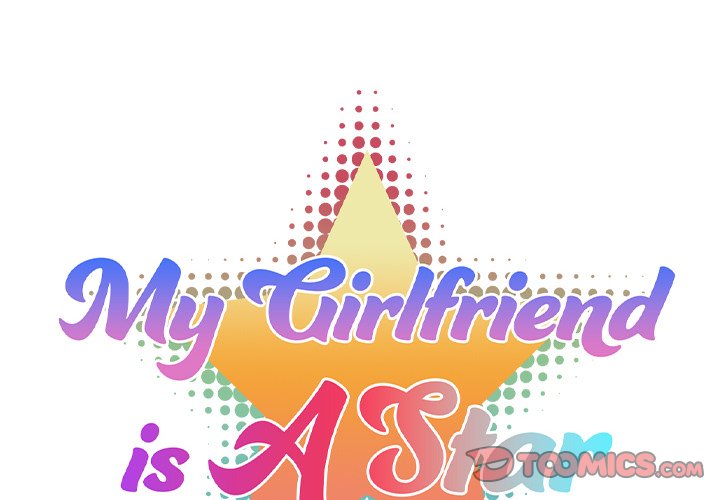 My Girlfriend is a Star Chapter 17 image 1
