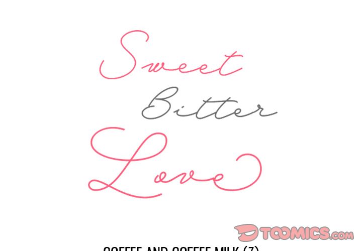 Sweet Bitter Love Chapter 12 image 1