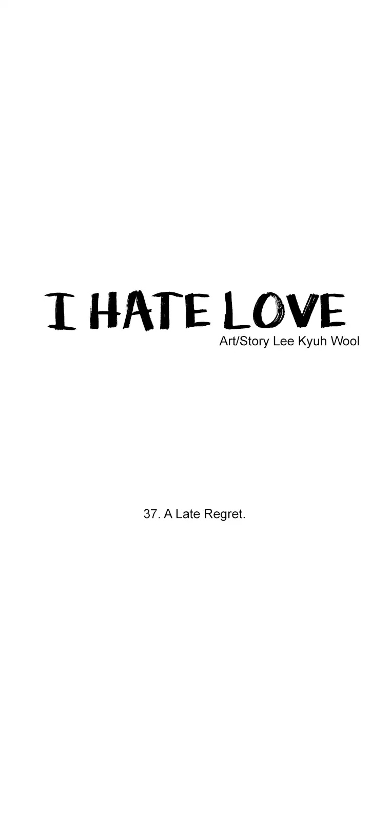 I Hate Love Chapter 37 image 17