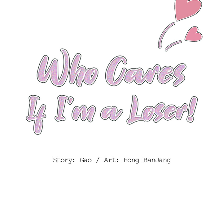 Who Cares If I’m a Loser! Chapter 2 image 15