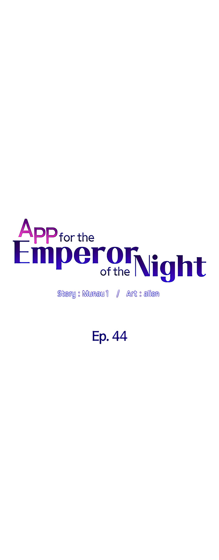 APP for the Emperor of the Night Chapter 44 image 4