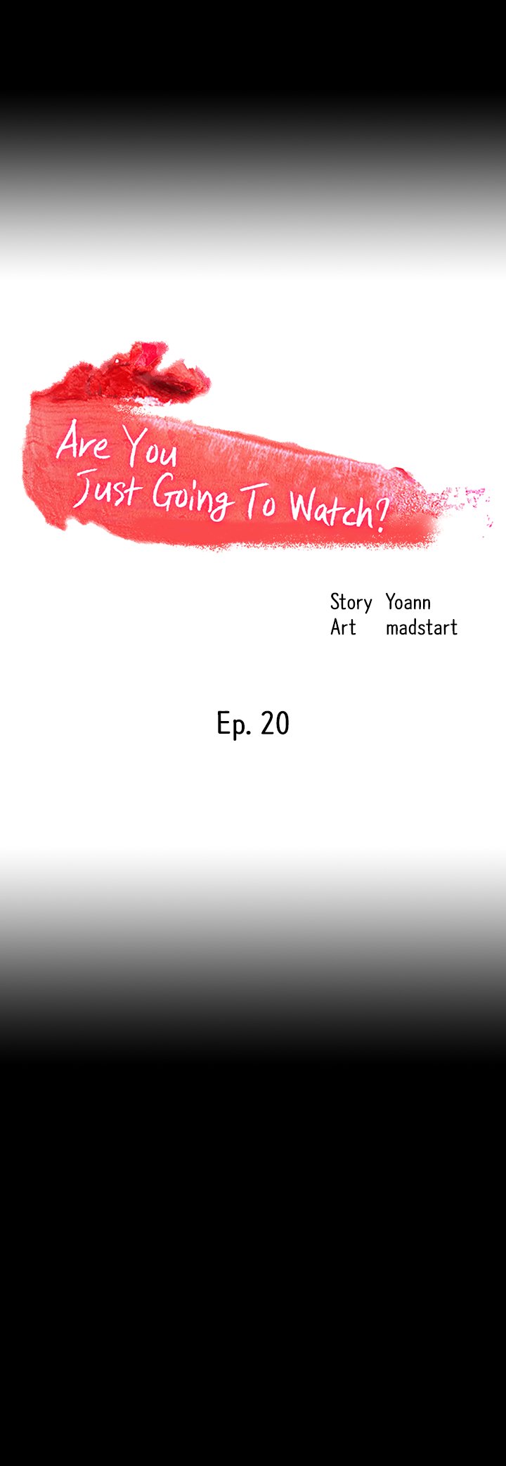 Are You Just Going To Watch? Chapter 20 image 1