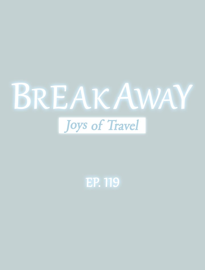Breakaway : Joys of Travel Chapter 119 image 1