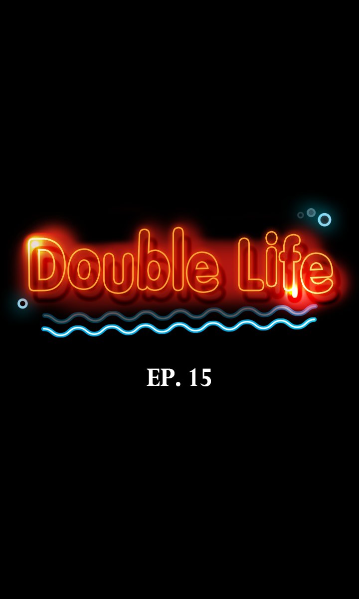 Double Life Chapter 15 image 0