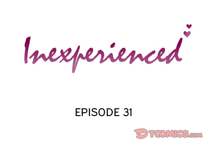 Inexperienced Chapter 31 image 1